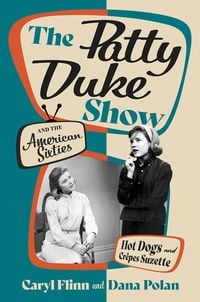 Produktbild: The Patty Duke Show and the American Sixties