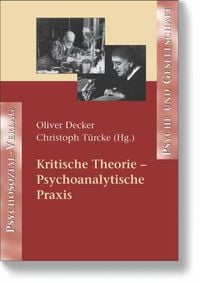 Produktbild: Kritische Theorie &ndash; Psychoanalytische Praxis