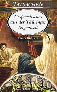 Produktbild: Hohberg, R: Gespenstisches aus der Th&uuml;ringer Sagenwelt