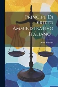 Produktbild: Principii Di Diritto Amministrativo Italiano...