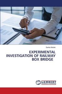 Produktbild: Experimental Investigation Of Railway Box Bridge