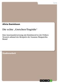Produktbild: Die echte "Gretchen-Trag&ouml;die"