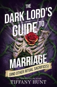 Produktbild: The Dark Lord's Guide to Marriage (and Other Ritual Sacrifices)