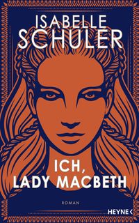 Produktbild: Ich, Lady Macbeth