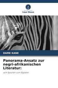 Produktbild: Panorama-Ansatz zur negri-afrikanischen Literatur: