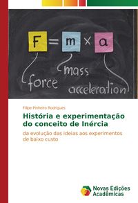 Bild vom Artikel História e experimentação do conceito de Inércia vom Autor Filipe Pinheiro Rodrigues