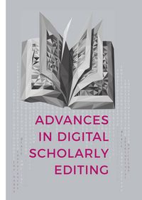 Produktbild: Advances in Digital Scholarly Editing