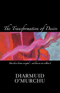 Produktbild: O'Murchu, D: Transformation of Desire