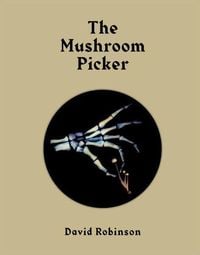 Produktbild: David Robinson: The Mushroom Picker