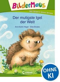 Produktbild: Bildermaus - Der mutigste Igel der Welt