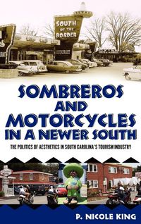 Produktbild: Sombreros and Motorcycles in a Newer South