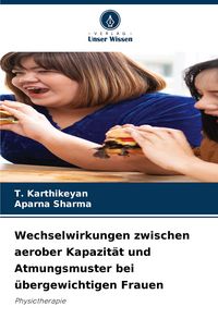 Produktbild: Wechselwirkungen zwischen aerober Kapazit&auml;t und Atmungsmuster bei &uuml;bergewichtigen Frauen