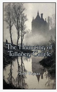 Produktbild: The Haunting of Tullabeg Castle