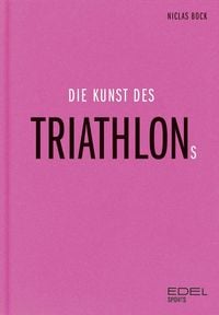 Produktbild: Die Kunst des Triathlons