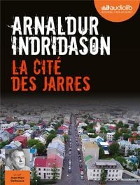 Bild vom Artikel La cité des Jarres vom Autor Arnaldur Indriðason