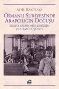 Produktbild: Osmanli Suriyesinde Arapciligin Dogusu