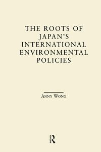 Produktbild: The Roots of Japan's Environmental Policies