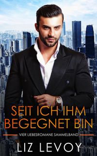 Produktbild: Seit ich ihm begegnet bin