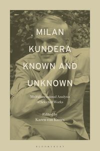 Produktbild: Milan Kundera Known and Unknown