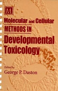 Produktbild: Molecular and Cellular Methods in Developmental Toxicology