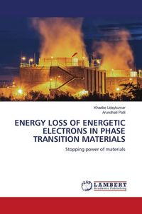 Produktbild: ENERGY LOSS OF ENERGETIC ELECTRONS IN PHASE TRANSITION MATERIALS