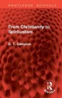 Produktbild: Campion, C: From Christianity to Spiritualism