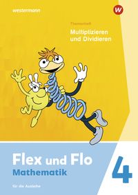 Bild vom Artikel Flex und Flo 4. Themenheft Multiplizieren und Dividieren: Für die Ausleihe vom Autor 