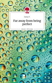 Produktbild: Far away from being perfect. Life is a Story - story.one