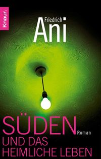 Produktbild: Süden und das heimliche Leben