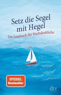 Produktbild: Setz die Segel mit Hegel