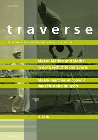 Produktbild: Masse, M&auml;rkte und Macht in der Geschichte des Sports / Masse, march&eacute;s et pouvoir dans l&rsquo;histoire du sport