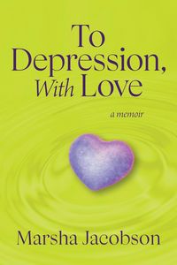 Produktbild: To Depression, With Love