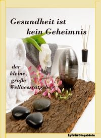 Produktbild: Gesundheit ist kein Geheimnis