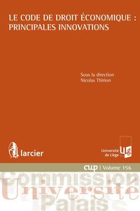 Produktbild: Le Code de droit &eacute;conomique : principales innovations
