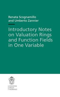 Produktbild: Introductory Notes on Valuation Rings and Function Fields in One Variable