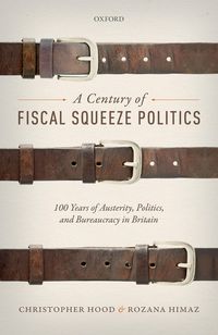 Produktbild: A Century of Fiscal Squeeze Politics