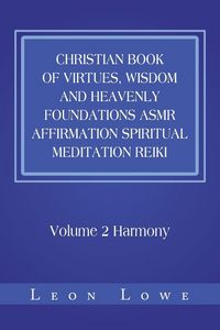 Produktbild: Christian Book of Virtues, Wisdom and Heavenly Foundations Asmr Affirmation Spiritual Meditation Reiki
