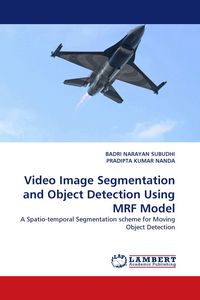 Produktbild: Video Image Segmentation and Object Detection Using MRF Model