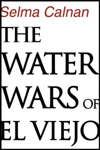 Produktbild: The Water Wars of El Viejo