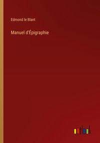 Produktbild: Manuel d'&Eacute;pigraphie