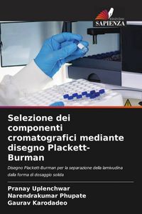 Produktbild: Selezione dei componenti cromatografici mediante disegno Plackett-Burman