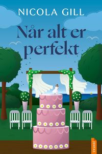 Produktbild: N&aring;r alt er perfekt