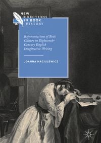 Produktbild: Representations of Book Culture in Eighteenth-Century English Imaginative Writing