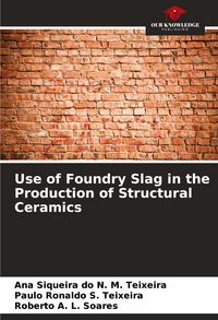Produktbild: Use of Foundry Slag in the Production of Structural Ceramics