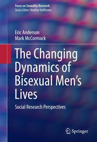 Produktbild: The Changing Dynamics of Bisexual Men's Lives