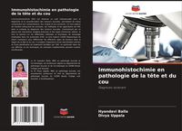 Produktbild: Immunohistochimie en pathologie de la t&ecirc;te et du cou