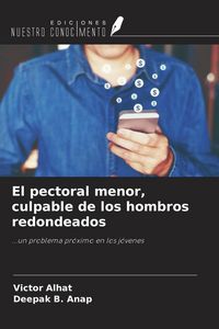 Produktbild: El pectoral menor, culpable de los hombros redondeados