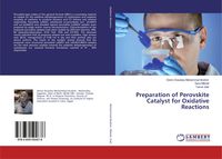 Produktbild: Preparation of Perovskite Catalyst for Oxidative Reactions