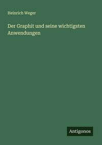 Produktbild: Der Graphit und seine wichtigsten Anwendungen