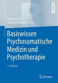 Produktbild: Basiswissen Psychosomatische Medizin und Psychotherapie